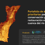 Elaboración de un portafolio de áreas prioritarias para la conservación y restauración en la cuenca del río Daule